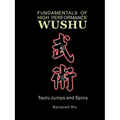 Fundamentals of High Performance Wushu: Taolu Jumps and Spins
