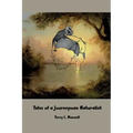 Tales of a Journeyman Naturalist
