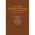 The New Authoritarianism in Latin America