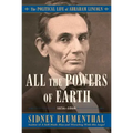 All the Powers of Earth: The Political Life of Abraham Lincoln Vol. III, 1856-1860