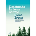 Desafiando La Tierra Salvaje / Braving the Wilderness
