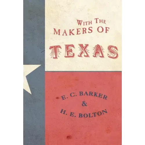 With the Makers of Texas