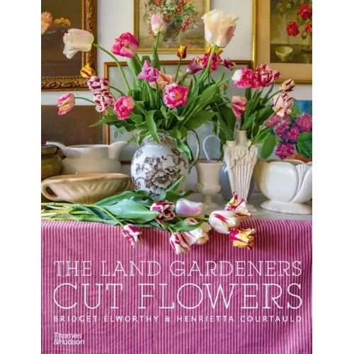 The Land Gardeners: Cut Flowers