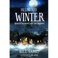 Falling Into Winter: "Beneath The Snowflakes And the Stars"