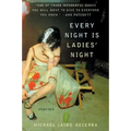 Every Night Is Ladies' Night