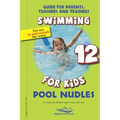 Pool Nudles: Swimming for Kids
