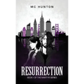 Resurrection: Book I Of The Martyr Series