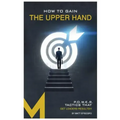 How To Gain The Upper Hand: P.O.W.E.R. Tactics That Get Leaders Results