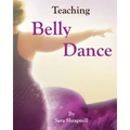 Teaching Belly Dance