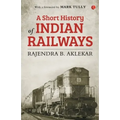Short History of Indian Railways