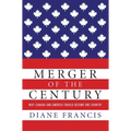 Merger of the Century: Why Canada and America Should Become One Country