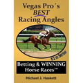 Vegas Pro's BEST Racing Angles: Betting & WINNING Horse Races