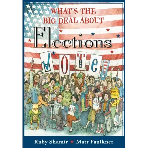 What's the Big Deal about Elections