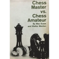 Chess Master vs. Chess Amateur