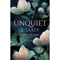 Unquiet