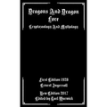 Dragons And Dragon Lore: Cryptozoology and Mythology