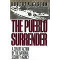 The Pueblo Surrender: A Covert Action by the National Security Agency