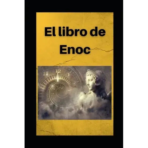 Libro de Enoc: Edición en español con comentarios