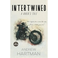 Intertwined: A Biker's Tale