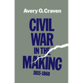 Civil War in the Making, 1815--1860