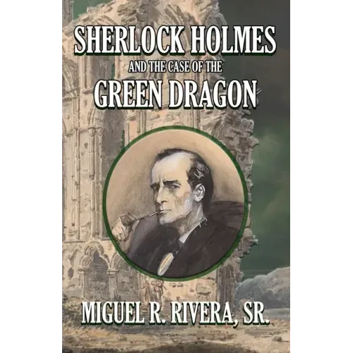 Sherlock Holmes and The Case of The Green Dragon