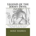 Legend of the Jersey Devil: Another story of death in the Pine Barrens of New Jersey. Can the legend be real?