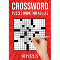 Crossword Puzzle Books for Adults: Cross Words Activity Puzzlebook 90 Puzzles (US Version)