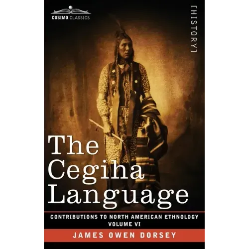 The Cegiha Language: Volume VI