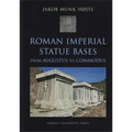 Roman Imperial Statue Bases: From Augustus to Commodus