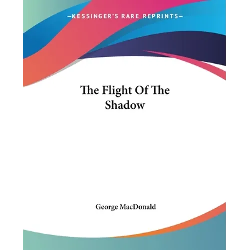 The Flight Of The Shadow