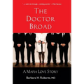 The Doctor Broad: A Mafia Love Story