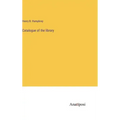 Catalogue of the library