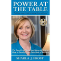 Power at the Table: Guide to Gaining Clients and Control - The Law Firm Marketing Maverick Teaches How to Develop Your Own Book of Business