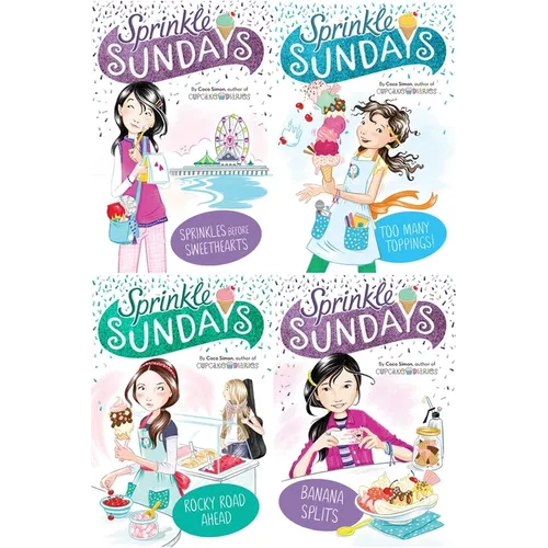 The Sprinkle Sundays Collected Set #2: Sprinkles Before Sweethearts; Too Many Toppings!; Rocky Road Ahead; Banana Splits