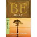 Be Holy (Leviticus): Becoming Set Apart for God