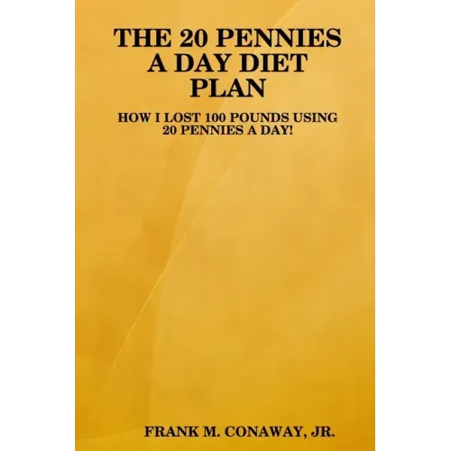 The 20 Pennies a Day Diet Plan