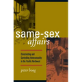 Same-Sex Affairs: Constructing and Controlling Homosexuality in the Pacific Northwest