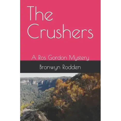 The Crushers: A Ros Gordon Mystery