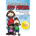 How to Make & Keep Friends: Helping Your Child Achieve Social Success