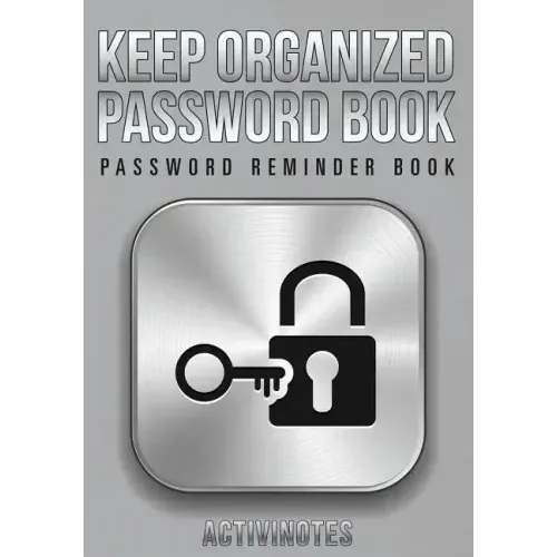 Keep Organized Password Book - Password Reminder Book