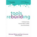 Tools for Rebuilding