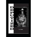 Deputized