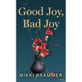 Good Joy, Bad Joy