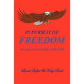 In Pursuit of Freedom