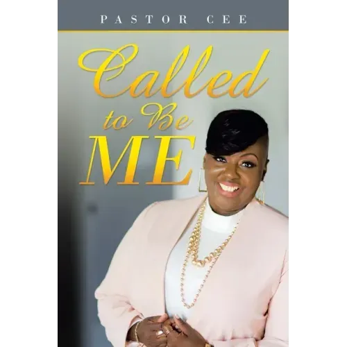 Called to Be Me
