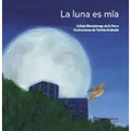 La Luna Es Mía / The Moon Is Mine