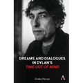 Dreams and Dialogues in Dylan's Time Out of Mind