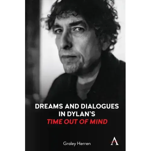 Dreams and Dialogues in Dylan's Time Out of Mind