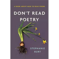 Don't Read Poetry: A Book about How to Read Poems