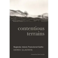 Contentious Terrains: Boglands, Ireland, Postcolonial Gothic
